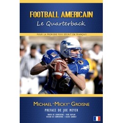 Livre Football Americain : le Quarterback (de Mickael Groisne)