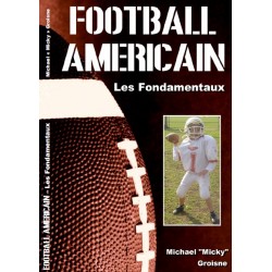 Livre Football Americain : les Fondamentaux (de Mickael Groisne)